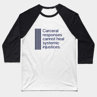 Criminal Justice Reform Baseball T-Shirt